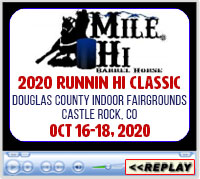 Transwest Runnin' Hi Classic 2020 - Douglas County Fairgrounds Indoor Arena, Castle Rock, Colorado - October 16-18, 2020
