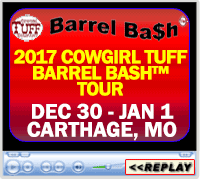 2017 Cowgirl Tuff Barrel Bash™ Tour, Carthage, MO, Lucky J Arena - Dec 30, 2016 - Jan 1, 2017