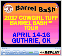 2017 Cowgirl Tuff Barrel Bash™ Tour, Guthrie, OK, Lazy E Arena - April 14-16, 2017