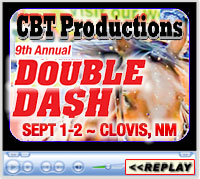 CBT Productions' 9th Annual Double Dash, Curry County Events Center, Clovis, NM - September 1-2, 2018