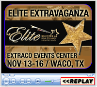 Elite Barrel Racing Extravaganza, Extraco Events Center, Waco, TX, November 13-16, 2014