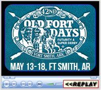 Old Fort Days Barrel Race, Futurity and Super Derby, Kay Rodgers Park, Ft Smith, Arkansas - May 13-18, 2019