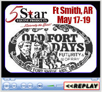 Old Fort Days Barrel Race, Futurity and Super Derby, Kay Rodgers Park, Ft Smith, Arkansas - May 17-19, 2018