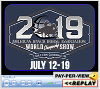 ARHA World Championship Show, C Bar C Expo Center, Cloverdale, IN - Jul 12-19, 2019