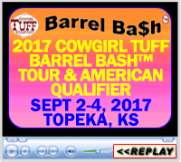 2017 Barrel Bash™ Tour and American Qualifier, KS Expo Centre, Topeka, KS - September 2-4, 2017
