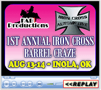1st Annual Iron Cross Barrel Craze, Inola, OK - August 13-14, 2016