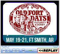 Old Fort Days Barrel Race, Futurity and Super Derby, Kay Rodgers Park, Ft Smith, Arkansas - May 19-21, 2022