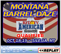 Montana Barrel Daze, Cottonwood Equestrian Center, Silesia MT, October 18-19, 2014