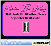 Revolution Barrel Racing, 2020 Finale III, Glen Rose, TX - Sept 18-20, 2020